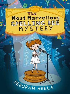 cover image of The Most Marvellous Spelling Bee Mystery